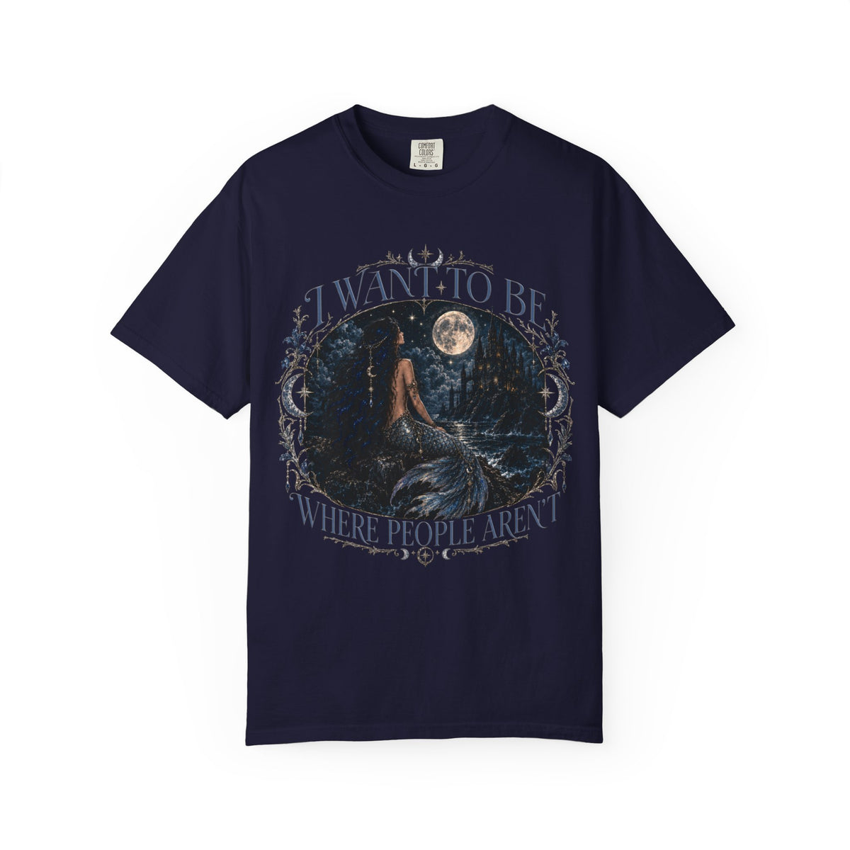 Mystic Moon Whimsy Goth Mermaid and Castle T-Shirt — "I Want to Be Where People Aren't"