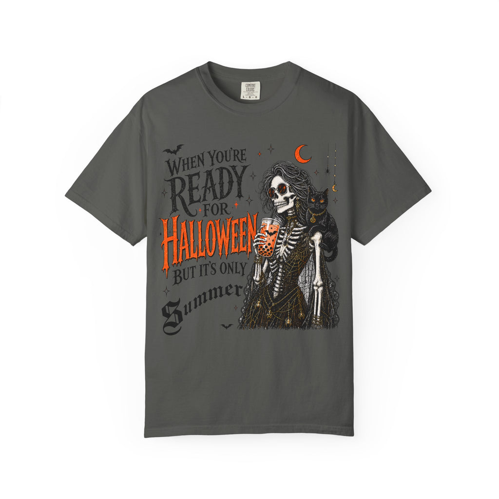 Halloween-Ready Grim Reaper T-Shirt – “When You’re Ready for Halloween but It’s Only Summer”