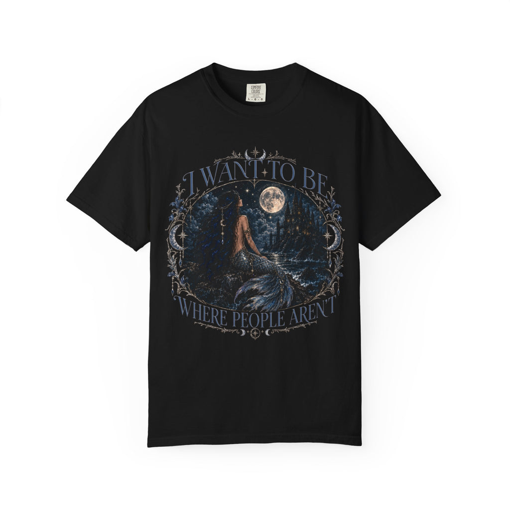 Mystic Moon Whimsy Goth Mermaid and Castle T-Shirt — "I Want to Be Where People Aren't"