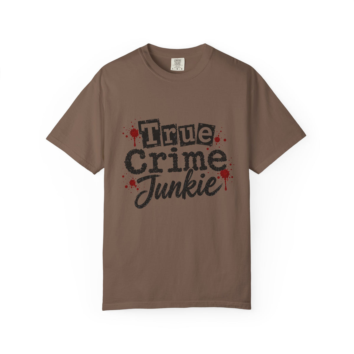 True Crime Junkie T-Shirt — Graphic Tee for Podcast & Mystery Fans