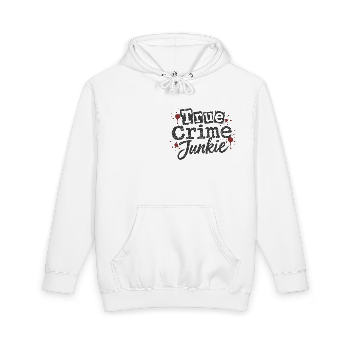 True Crime Hoodie — “True Crime Junkie” Cozy Pullover. True Crime and Comfy Clothes