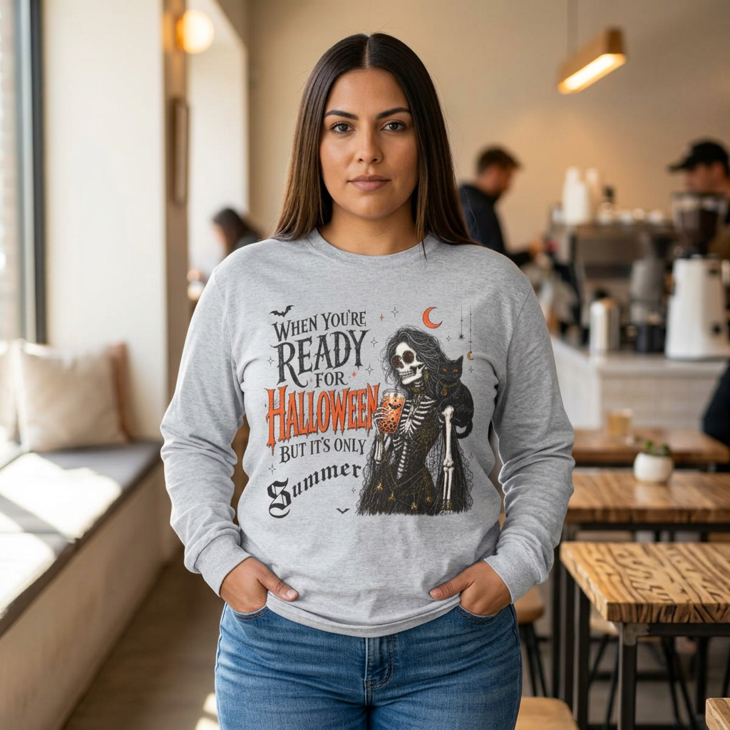 Halloween-Ready Skeleton Long Sleeve Tee — "When You're Ready for Halloween but It's Only Summer"