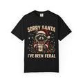 Sorry Santa I've Been Feral Cute Raccoon Christmas T-Shirt - Funny Racoon Tee