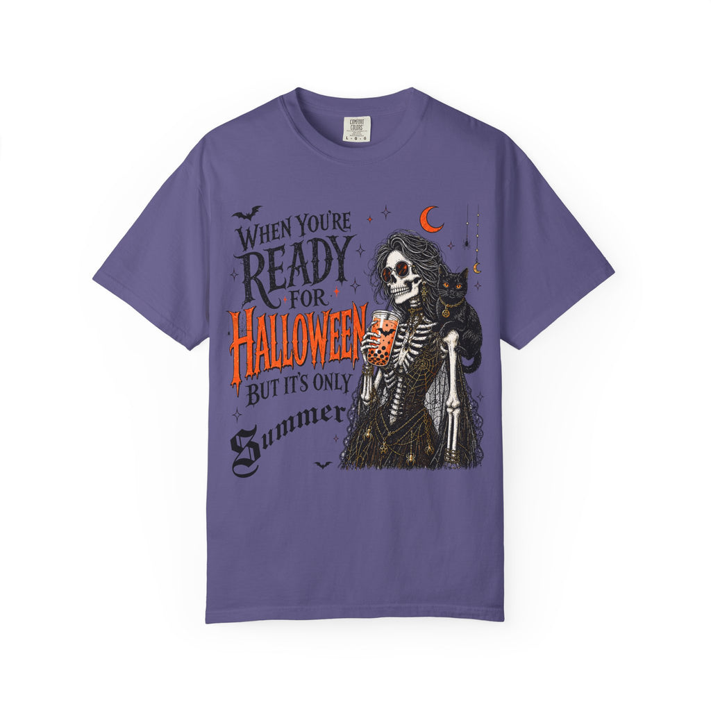 Halloween-Ready Grim Reaper T-Shirt – “When You’re Ready for Halloween but It’s Only Summer”
