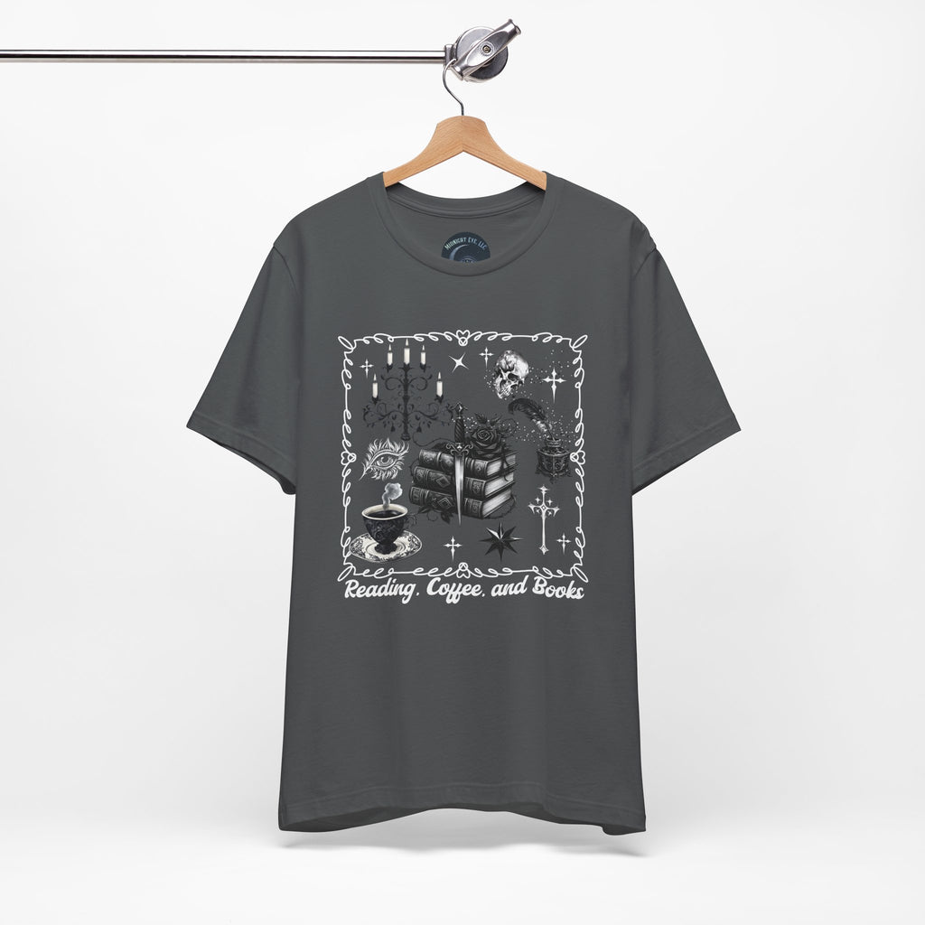 Reading, Coffee & Books T-Shirt — Cozy Gothic Booklover Tee