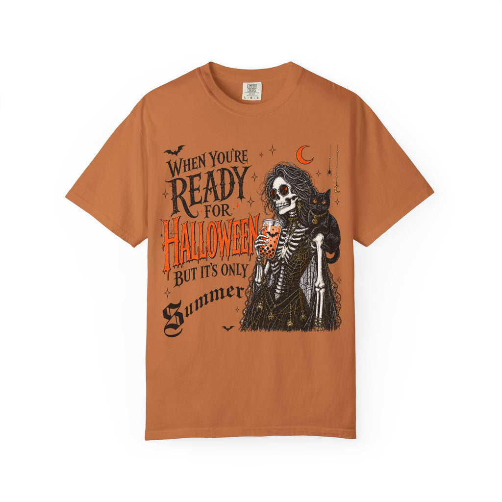 Halloween-Ready Grim Reaper T-Shirt – “When You’re Ready for Halloween but It’s Only Summer”