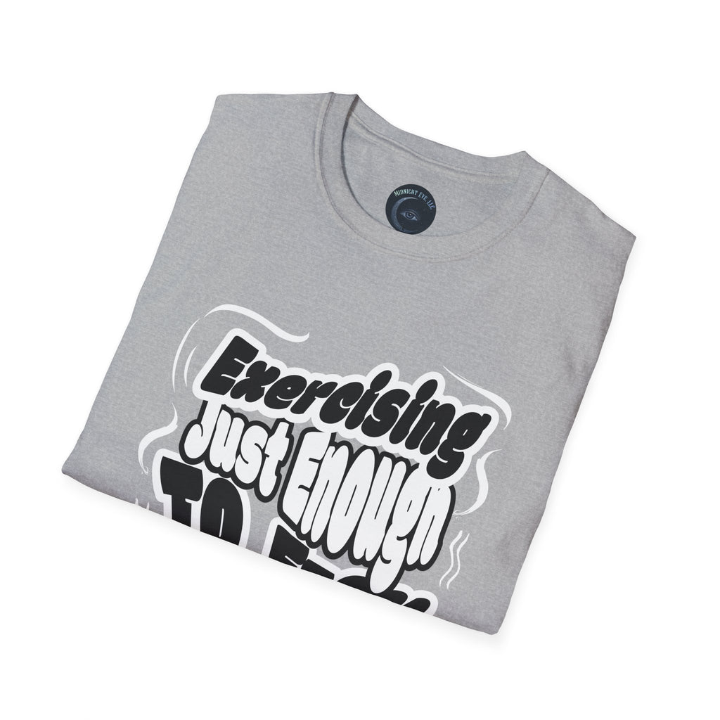 T-Shirt — Sarcastic Humor Tee - Retro Bold Fitness Tee - "Exercise Just Enough to F*ck & Fight" - Midnight Eye, LLC