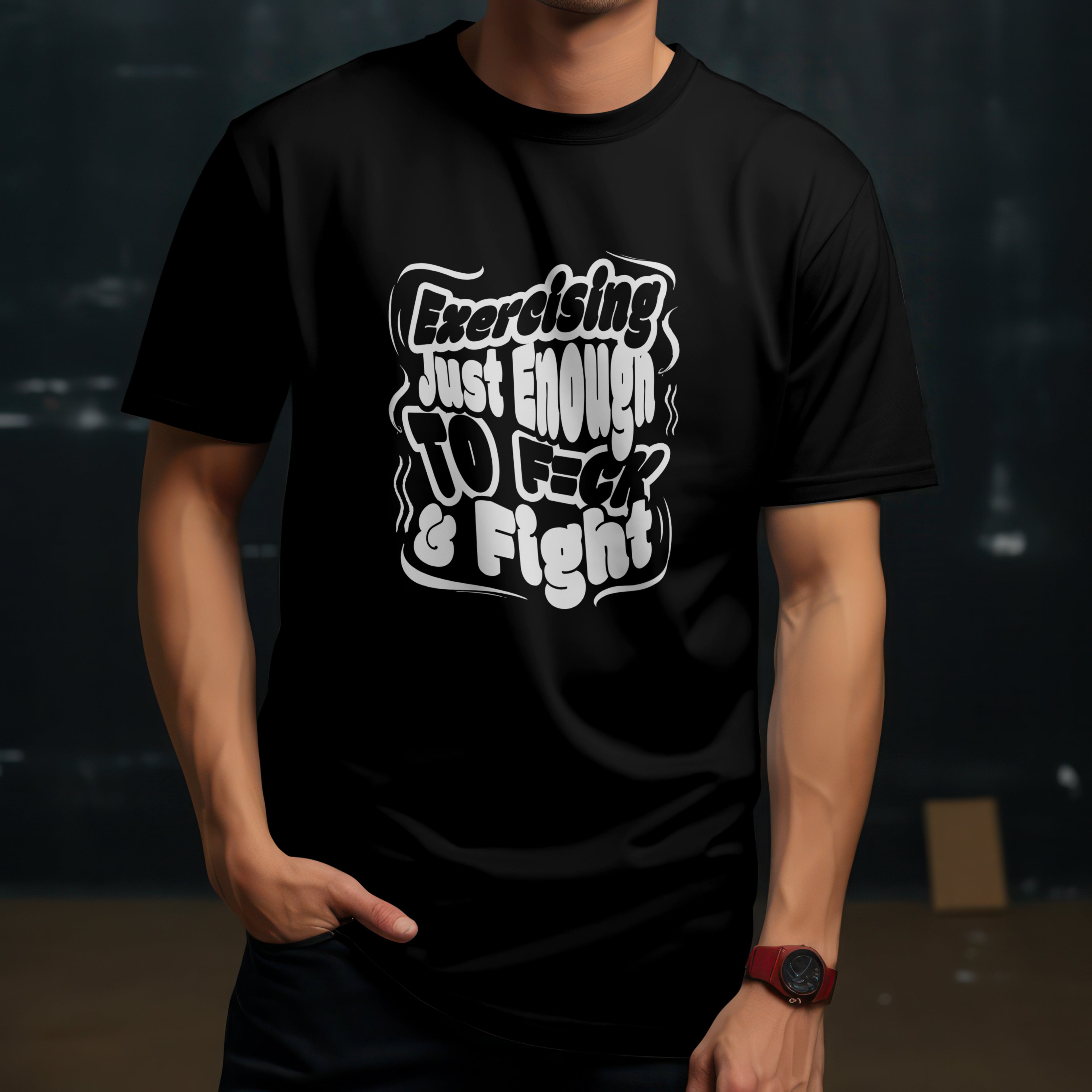 
T-Shirt — Sarcastic Humor Tee - Retro Bold Fitness Tee - "Exercise Just Enough to F*ck & Fight". Midnight Eye