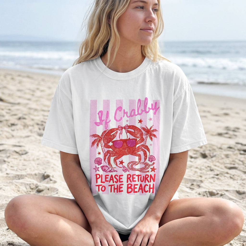 Funny Crab Beach Shirt - If Crabby, Please Return to the Beach. Summer Funny Tee - Midnight Eye, LLC